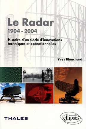 Le Radar 1904-2004